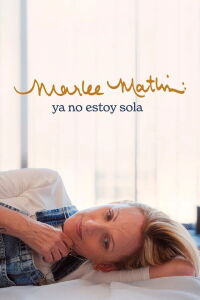 Marlee Matlin: Ya no estoy sola (2025)