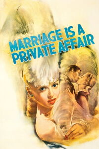 Marriage Is a Private Affair (1944)