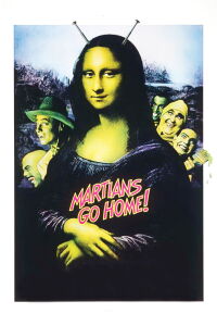 Martians Go Home (1989)