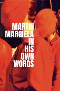Martin Margiela se raconte : Portrait d'un mythe de la mode (2020)