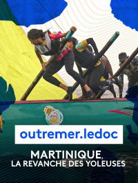Martinique, la revanche des yoleuses (2023)