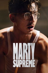 Marty Supreme (2025)