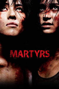 Martyrs (2008)