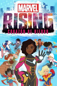 Marvel Rising: Corazón de hierro (2019)