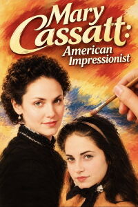 Mary Cassatt: Impressionist From Philadelphia (1977)