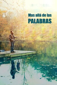 Mas allá de las palabras (2013)