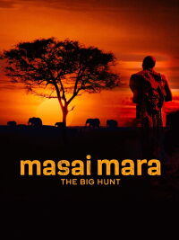 Masai Mara : La gran caceria (2018)