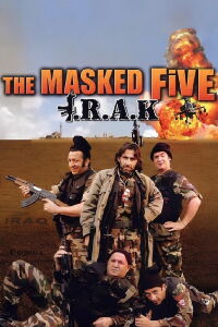 Maskeli Beşler: Irak (2007)