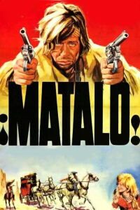 Matalo! (Kill Him) (1970)