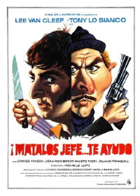 Mátalos, jefe... te ayudo (1973)