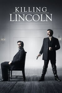 Matar a Lincoln (2013)