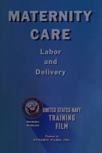 Maternity Care - Labor and Delivery (1963)