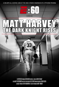 Matt Harvey: The Dark Knight Rises (2015)