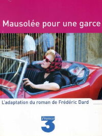 Mausolée pour une garce (2001)