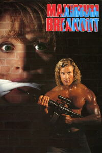 Maximum Breakout (1991)