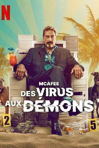 McAfee : Des virus aux démons (2022)