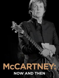 McCartney: Now and Then (2021)