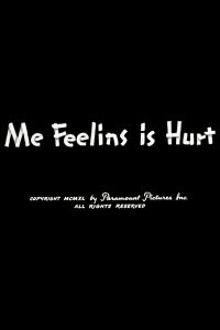 Me Feelins is Hurt (1940)