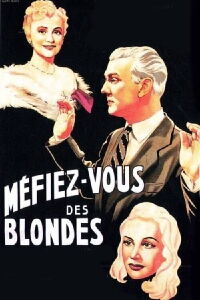 Méfiez-vous des blondes (1950)