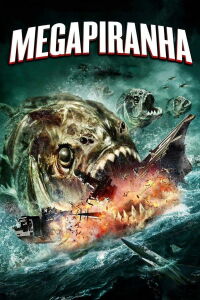 Mega pirañas (2010)