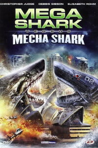 Mega Shark Vs. Mecha Shark (2014)