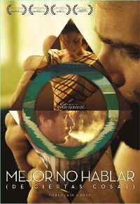Mejor no hablar de ciertas cosas (2012)
