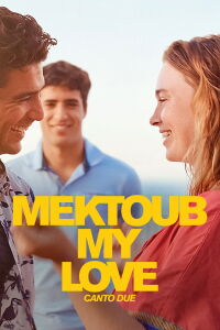 Mektoub, My Love: Canto Due (2025)