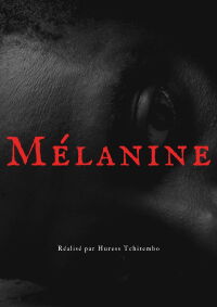 Mélanine (2022)