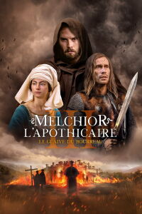 Melchior l'apothicaire : Le Glaive du bourreau (2023)
