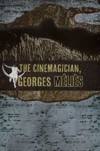 Méliès, el mago del cine (2012)