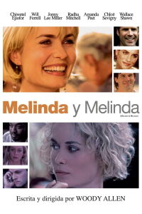 Melinda y Melinda (2004)