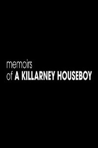 Memoirs of a Killarney Houseboy (2012)