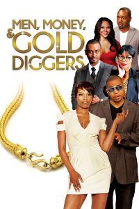 Men, Money & Gold Diggers (2014)