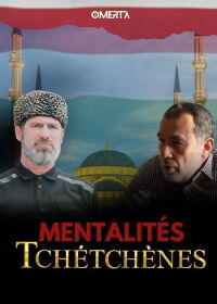 Mentalités Tchétchènes (2024)