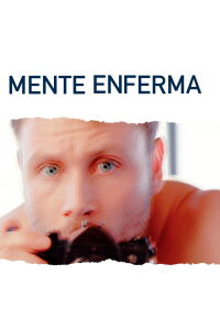 Mente enferma (2019)