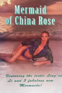 Mermaid of China Rose (1994)
