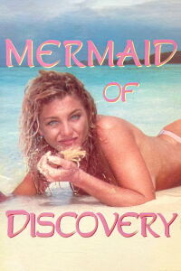 Mermaid of Discovery (1993)