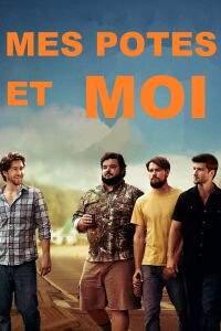 Mes potes et moi (2015)