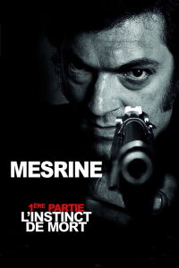 Mesrine 1 : L'instinct de mort (2008)