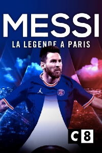 Messi : la légende à Paris (2021)