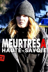 Meurtres en Haute-Savoie (2018)