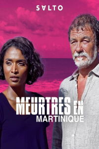 Meurtres en Martinique (2016)