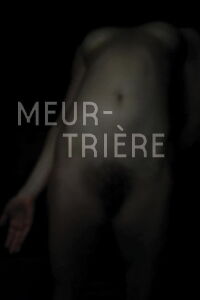 Meurtrière (2015)