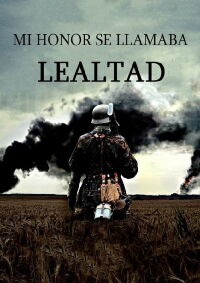 Mi honor se llamaba lealtad (2015)