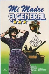 Mi madre, la general (1980)