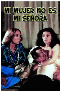 Mi Mujer no es mi Señora (1978)