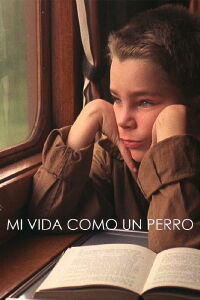 Mi Vida Como Perro (1985)