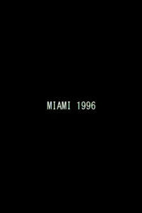 Miami 1996 (2012)