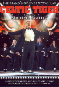Michael Flatley, Celtic Tiger (2005)