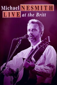Michael Nesmith: Live at the Britt (1992)